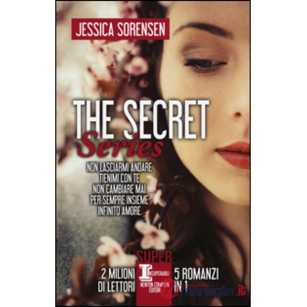 Secret Series: Non lasciarmi andare-Tienimi con te-Non cambiare mai-Per sempre insieme-Infinito amore (The)