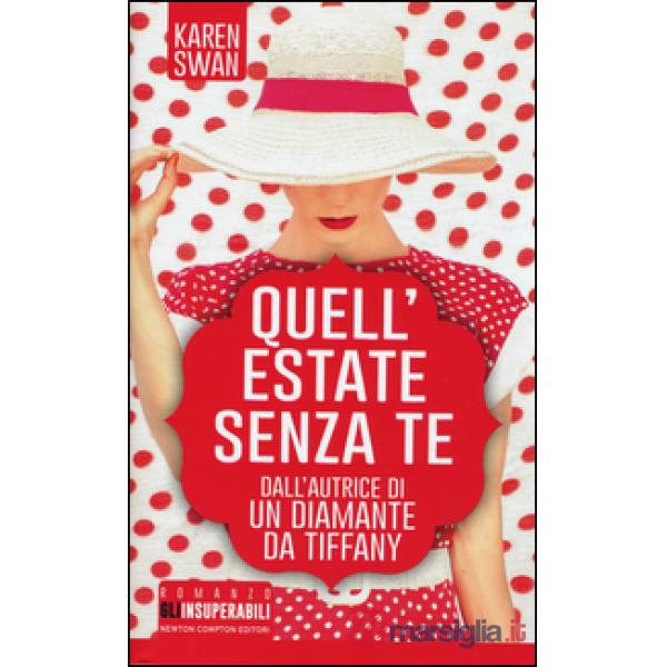 Quell'estate senza te