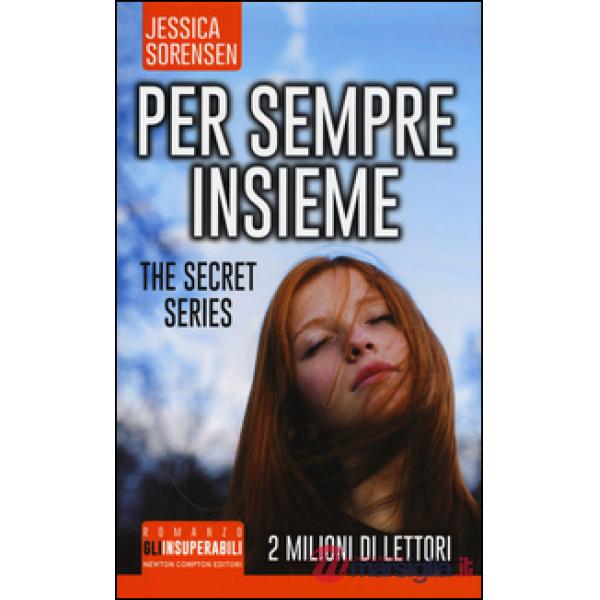Per sempre insieme. The Secret Series