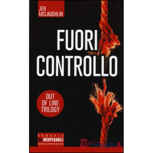 Fuori controllo. Out of line trilogy