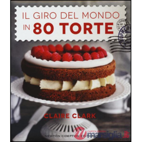 Giro del mondo in 80 torte (Il)