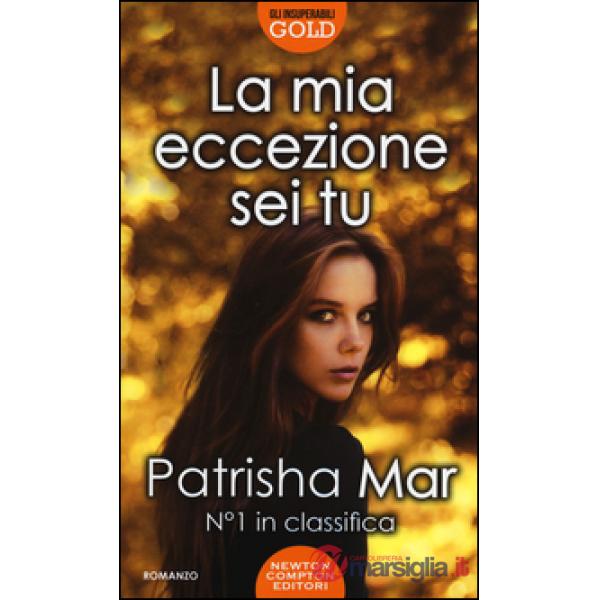 Mia eccezione sei tu (La)