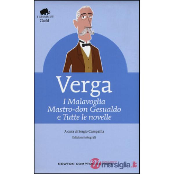 Malavoglia-Mastro don Gesualdo e tutte le novelle. Ediz. integrali (I)