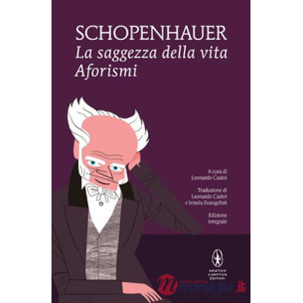 Saggezza della vita. Ediz. integrale (La)