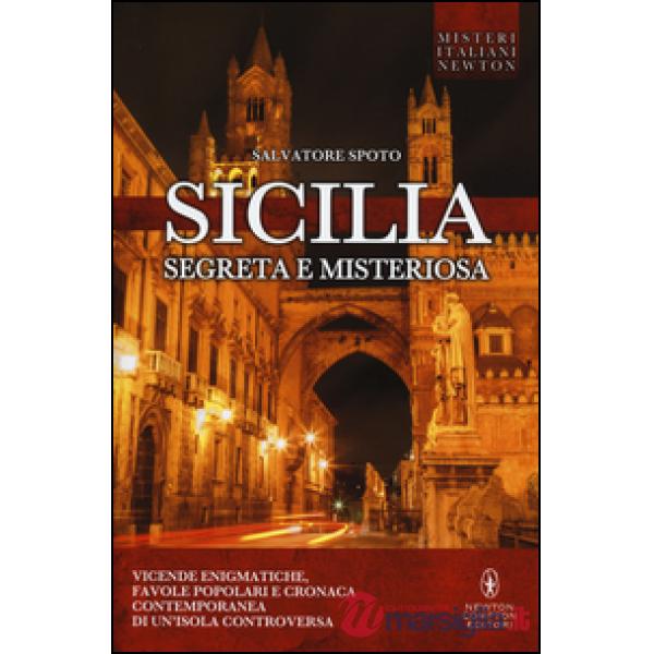 Sicilia segreta e misteriosa