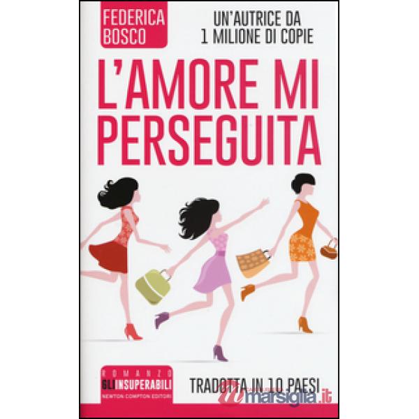 Amore mi perseguita (L')