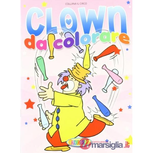 Il circo. Clown da colorare: A-B-C-D