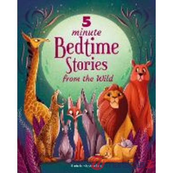 5 minute bedtime stories from the wild