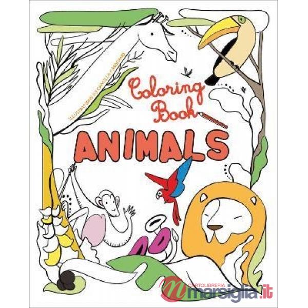 Animals. Coloring book. Ediz. illustrata