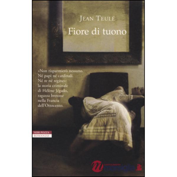 Fiore di tuono. Ediz. illustrata
