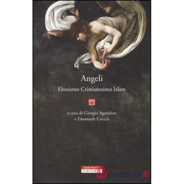 Angeli, ebraismo, cristianesimo, islam