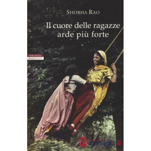 Cuore delle ragazze arde più forte (Il)