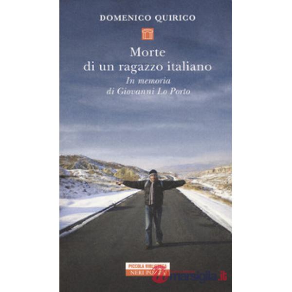 Morte di un ragazzo italiano. In memoria di Giovanni Lo Porto