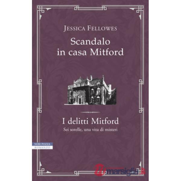 Scandalo in casa Mitford. I delitti Mitford