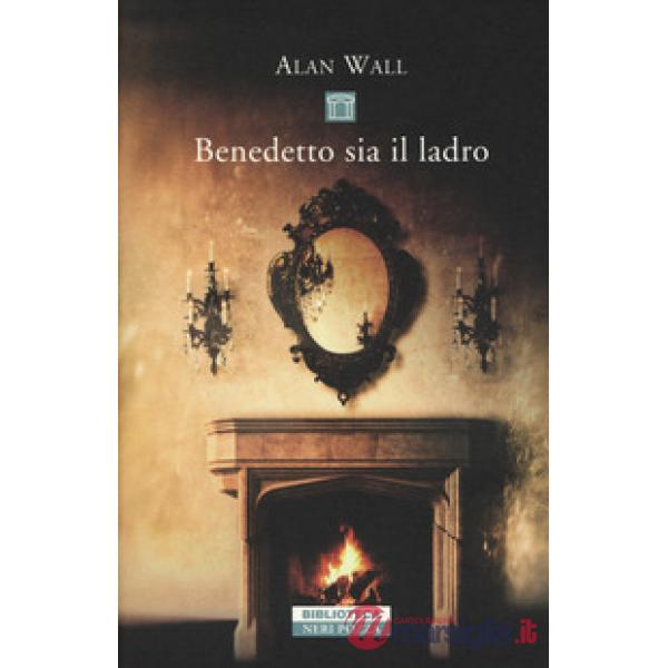 Benedetto sia il ladro