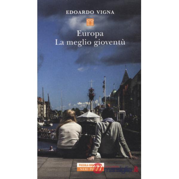 Europa. La meglio gioventù
