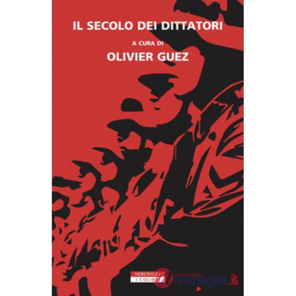 Secolo dei dittatori (Il)