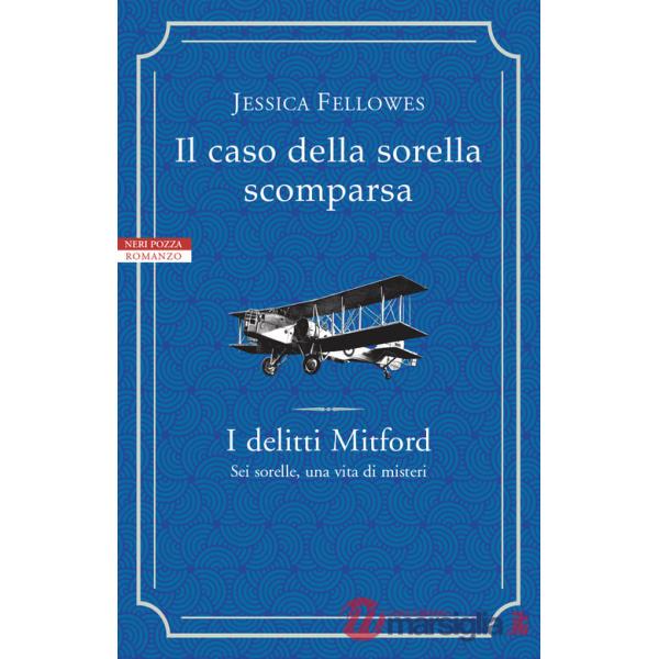 Caso della sorella scomparsa. I delitti Mitford (Il)