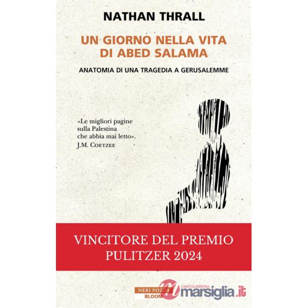 Giorno nella vita di Abed Salama. Anatomia di una tragedia a Gerusalemme (Un)