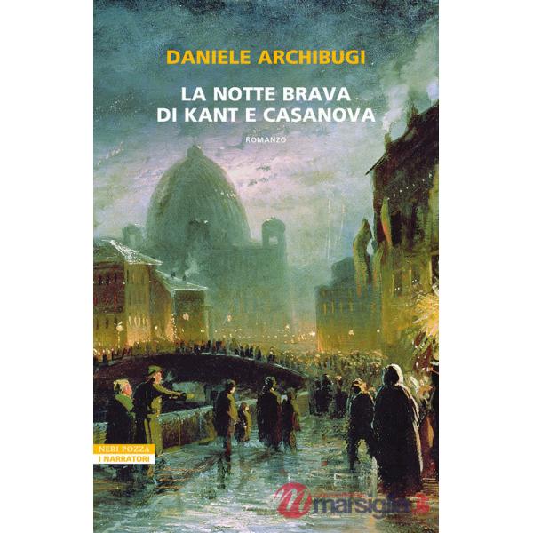 Notte brava di Kant e Casanova (La)