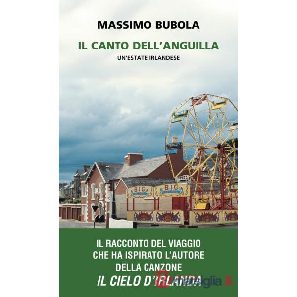 Canto dell'anguilla. Un'estate irlandese (Il)