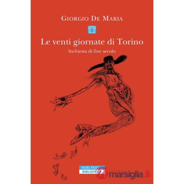 Venti giornate di Torino. Inchiesta di fine secolo (Le)