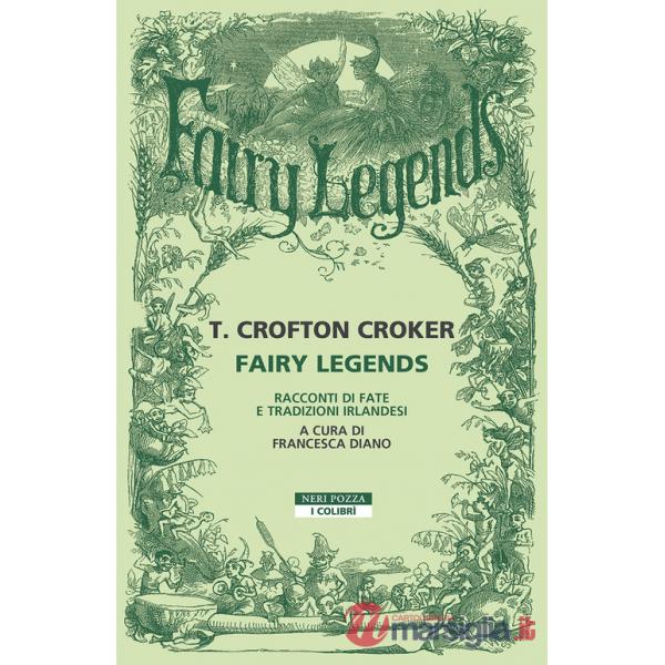 Fairy legends. Racconti di fate e tradizioni irlandesi