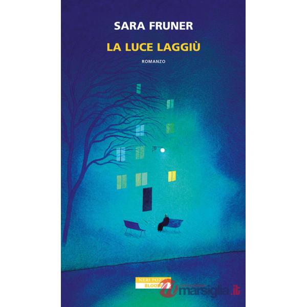 Luce laggiù (La)
