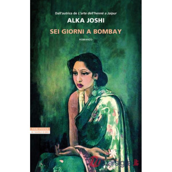 Sei giorni a Bombay