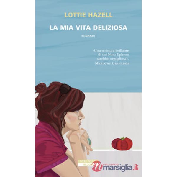 Mia vita deliziosa (La)