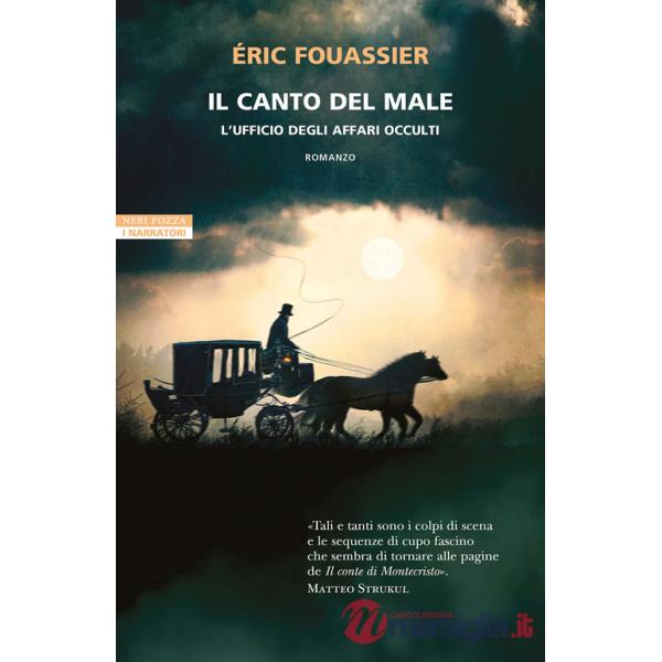 Canto del male. L'ufficio degli affari occulti (Il)