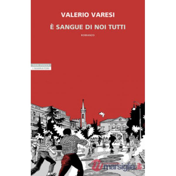 È sangue di noi tutti