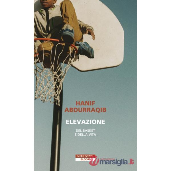 Elevazione. Del basket e della vita