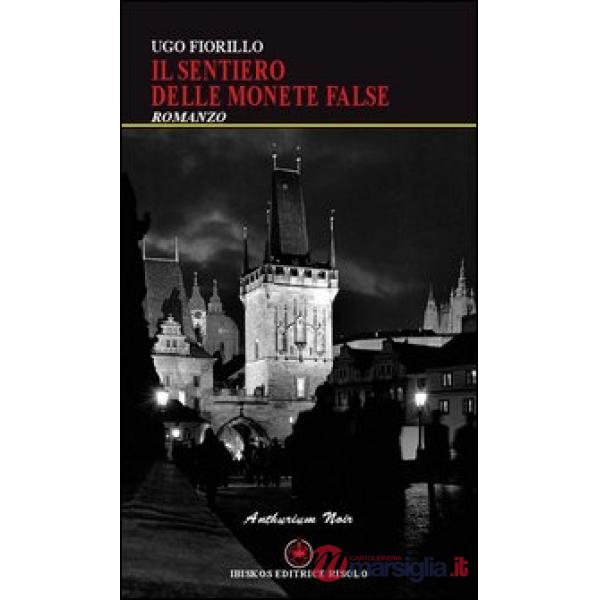 Sentiero delle monete false (Il)