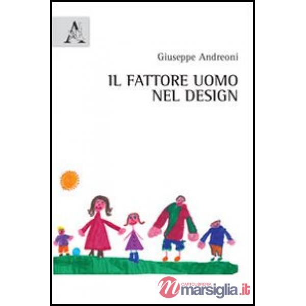 Il fattore uomo nel design