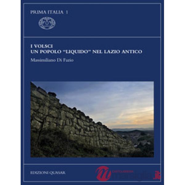 I Volsci, un popolo «liquido» nel Lazio antico