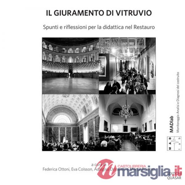 Il giuramento di Vitruvio. Spunti e riflessioni per la didattica nel restauro