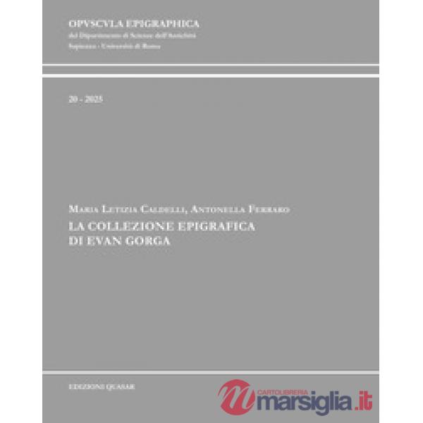 La collezione epigrafica di Evan Gorga