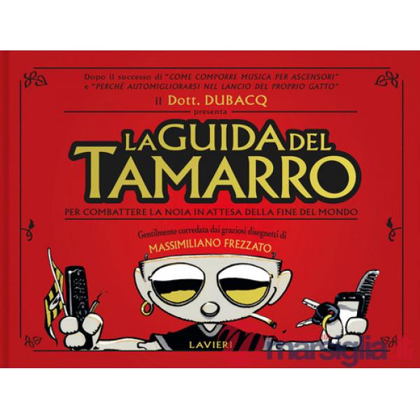 Guida del tamarro del dott. Dubacq (La)
