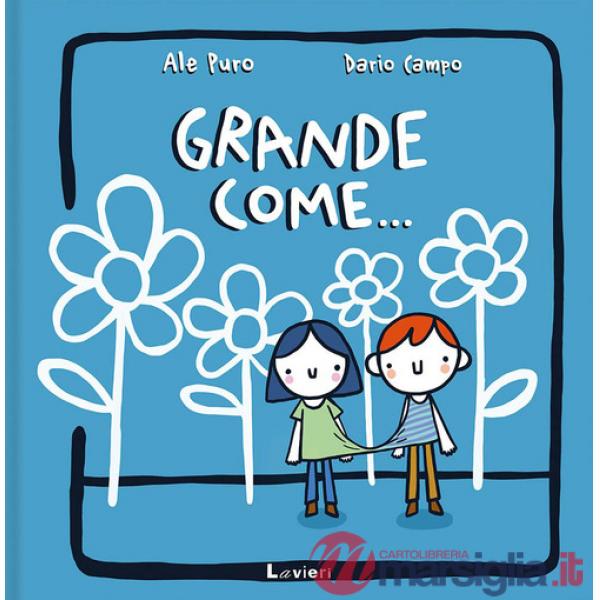 Grande come