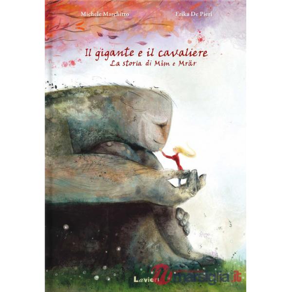 Gigante e il cavaliere. Ediz. a colori (Il)