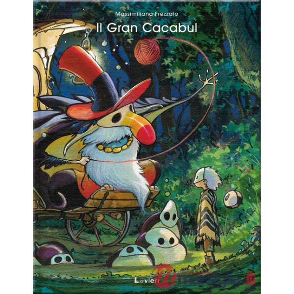 Gran cacabul. Ediz. a colori (Il)
