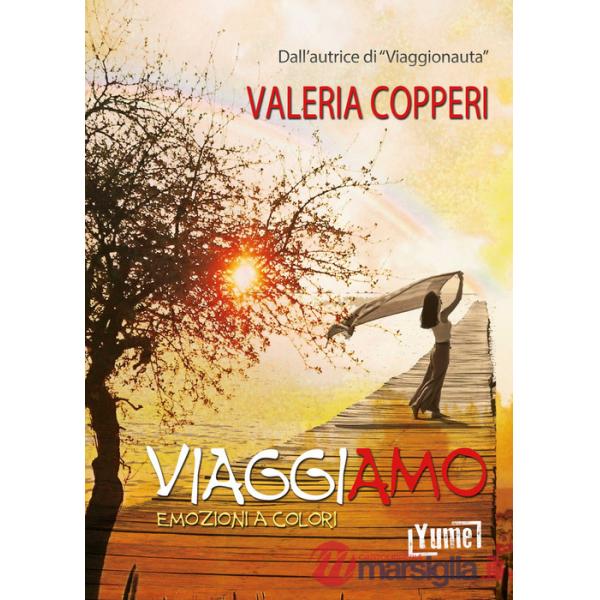 Viaggiamo. Emozioni a colori