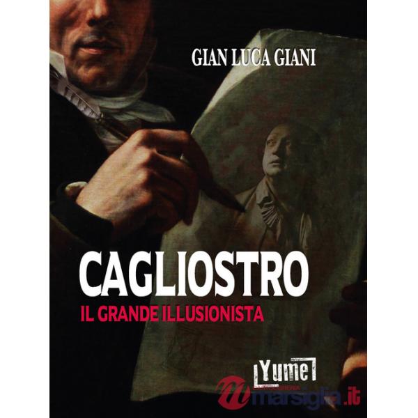 Cagliostro. Il grande illusionista