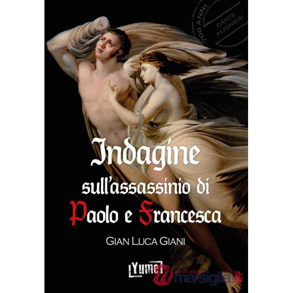 Indagine sull'assassinio di Paolo e Francesca