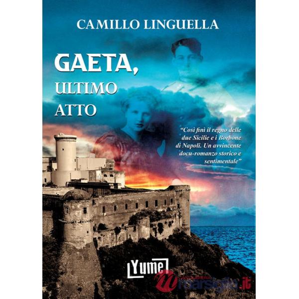 Gaeta, ultimo atto
