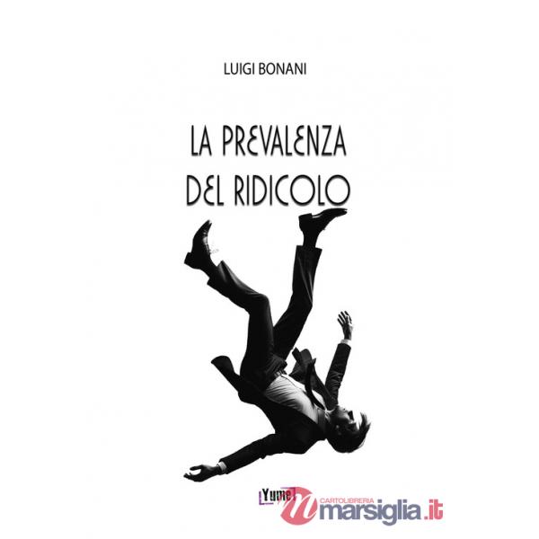 Prevalenza del ridicolo (La)