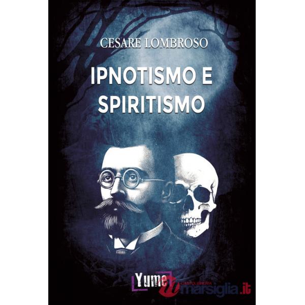 Ipnotismo e spiritismo