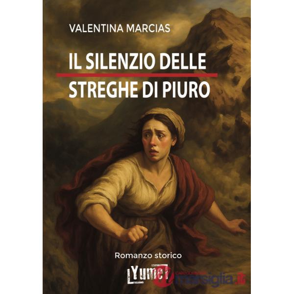 Silenzio delle streghe di Piuro (Il)