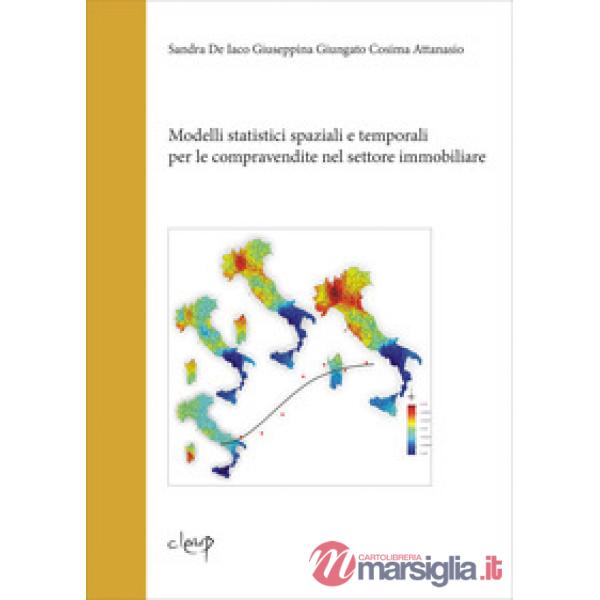 Modelli statistici spaziali e temporali per le compravendite nel settore immobiliare